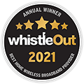 Award logo for winning Whistle Out Best Home Wireless Broadband Provider Award for 2021